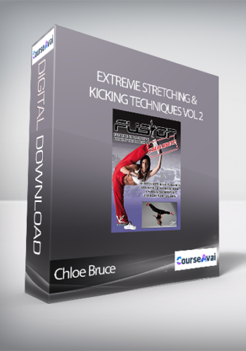Chloe Bruce – Extreme Stretching & Kicking Techniques Vol 2
