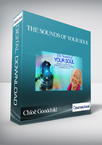 Chloë Goodchild – The Sounds Of Your Soul