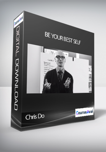 Chris Do – Be Your Best Self
