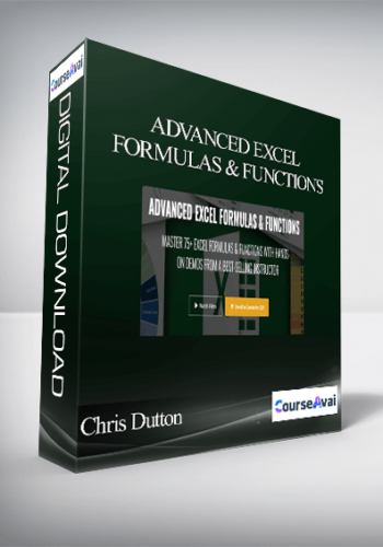 Chris Dutton – ADVANCED EXCEL FORMULAS & FUNCTIONS