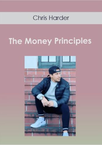 Chris Harder – The Money Principles