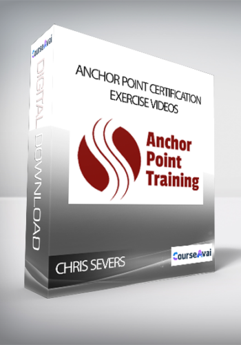 Chris Severs - Anchor Point Certification Exercise Videos