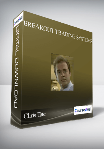 Chris Tate – Breakout Trading Systems