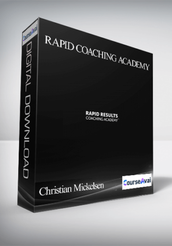 Christian Mickelsen – Rapid Coaching Academy