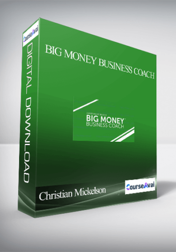 Christian Mickelson – Big Money Business Coach