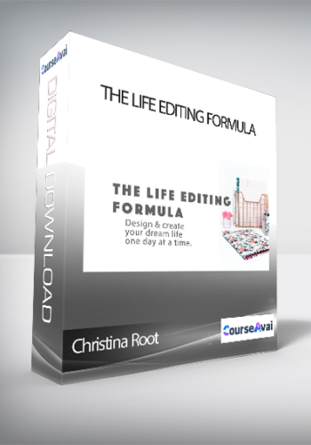 Christina Root – The Life Editing Formula
