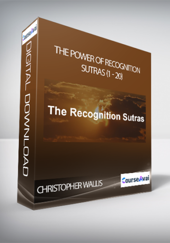 Christopher Wallis – The Power Of Recognition Sutras (1 – 20)