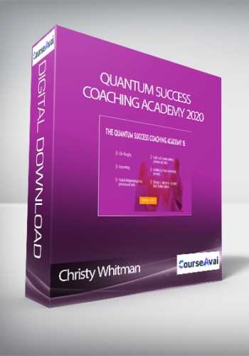Christy Whitman – Quantum Success Coaching Academy 2020