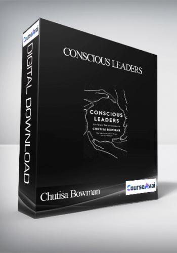 Chutisa Bowman - Conscious Leaders