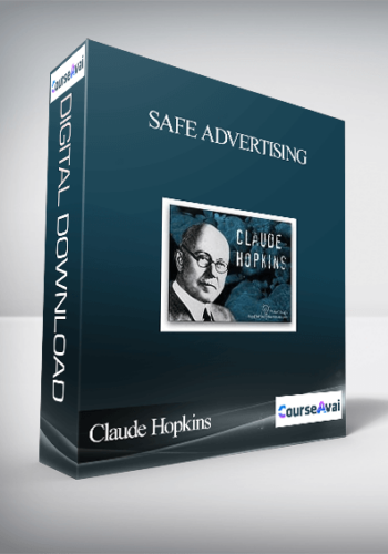 Claude Hopkins – Safe Advertising