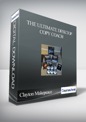 Clayton Makepeace – The Ultimate Desktop Copy Coach