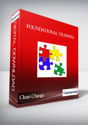 Clean Change – Foundational Training
