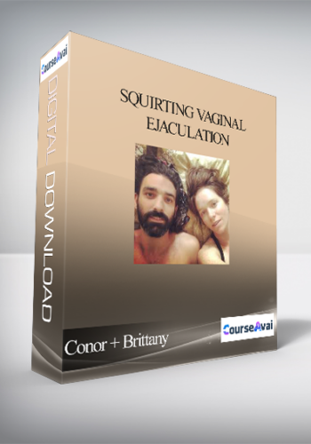 Conor + Brittany – Squirting Vaginal Ejaculation