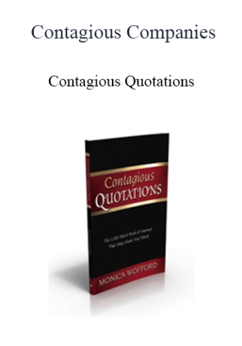 Contagious Companies - Contagious Quotations