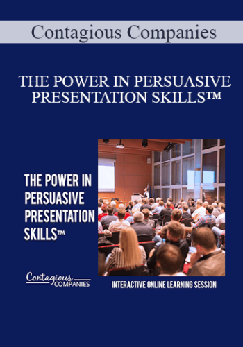 Contagious Companies - THE POWER IN PERSUASIVE PRESENTATION SKILLS™