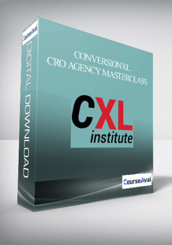 Conversionxl – CRO Agency Masterclass