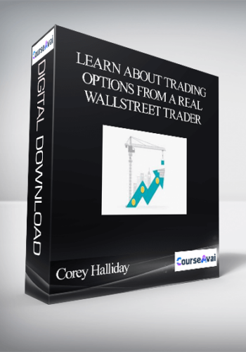 Corey Halliday – Learn About Trading Options From A Real Wallstreet Trader