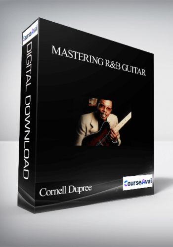 Cornell Dupree – Mastering R&B Guitar