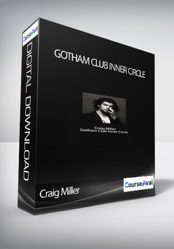 Craig Miller – Gotham Club Inner Circle