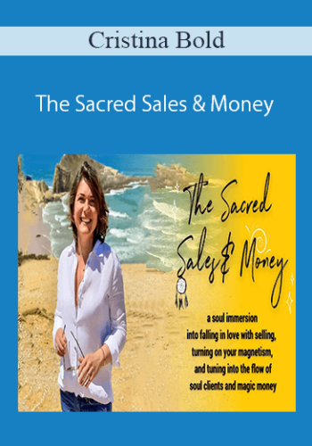 Cristina Bold – The Sacred Sales & Money
