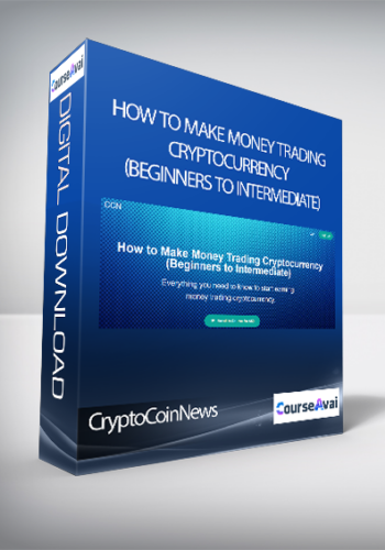 CryptoCoinNews – How To Make Money Trading Cryptocurrency (Beginners To Intermediate)