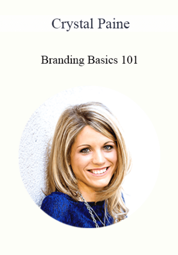 Crystal Paine – Branding Basics 101
