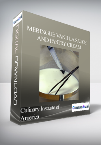Culinary Institute Of America – Meringue, Vanilla Sauce And Pastry Cream