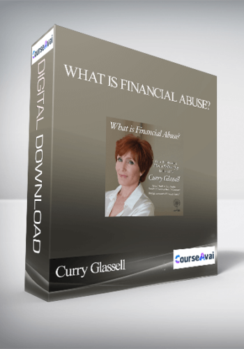 Curry Glassell - What Is Financial Abuse?