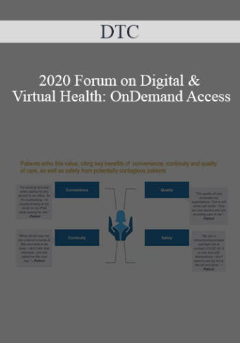 DTC – 2020 Forum On Digital & Virtual Health: OnDemand Access