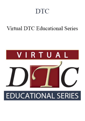 DTC - Virtual DTC Educational Series: July 21, 2020