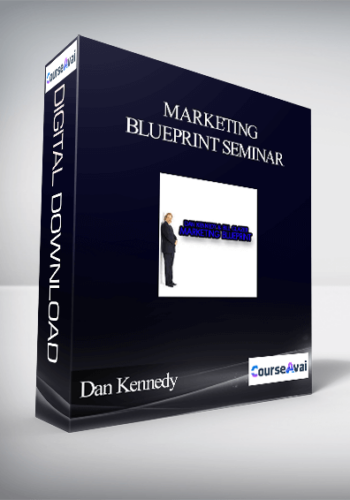 Dan Kennedy & Bill Glazer – Marketing Blueprint Seminar