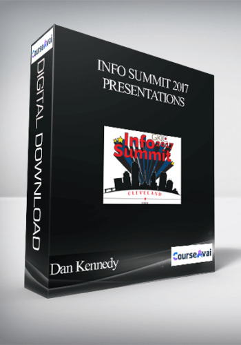 Dan Kennedy – Info Summit 2017 Presentations
