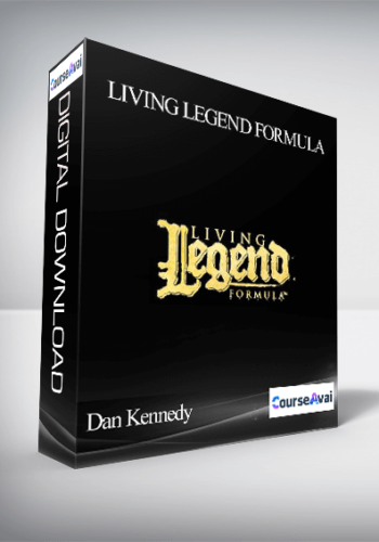 Dan Kennedy – Living Legend Formula