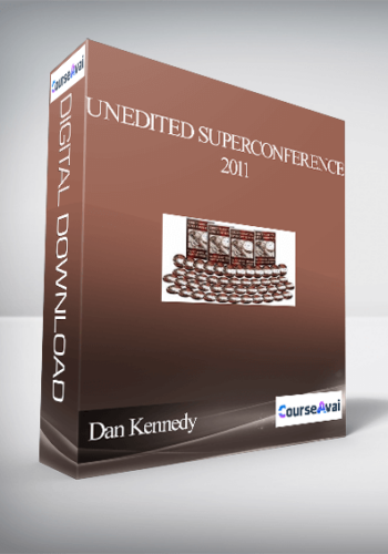 Dan Kennedy – Unedited SuperConference 2011