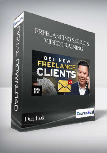 Dan Lok - Freelancing Secrets Video Training