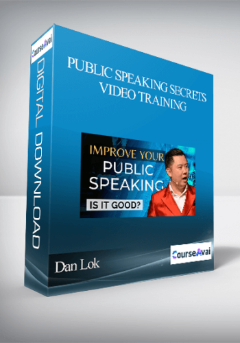 Dan Lok - Public Speaking Secrets Video Training