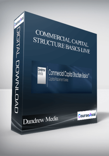 Dandrew Media – Commercial Capital Structure Basics Live
