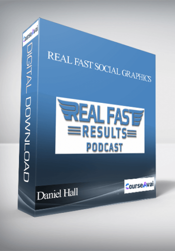 Daniel Hall And John Kremer – Real Fast Social Graphics
