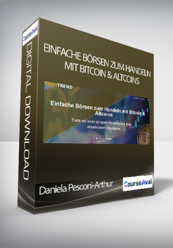 Daniela Pesconi-Arthur - Einfache Börsen zum Handeln mit Bitcoin & Altcoins