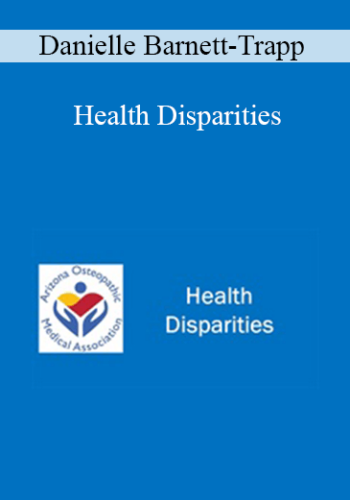 Danielle Barnett-Trapp – Health Disparities