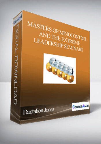 Dantalion Jones – Masters of MindControl and The Extreme Leadership Seminars