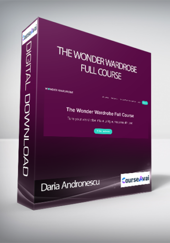 Daria Andronescu – The Wonder Wardrobe Full Course