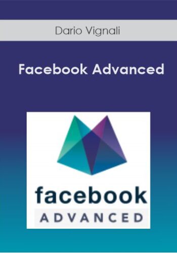 Dario Vignali – Facebook Advanced