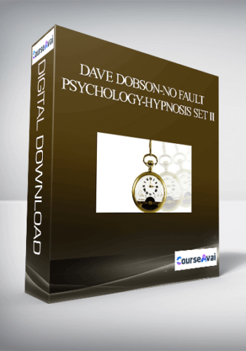 Dave Dobson-No Fault Psychology-Hypnosis Set II