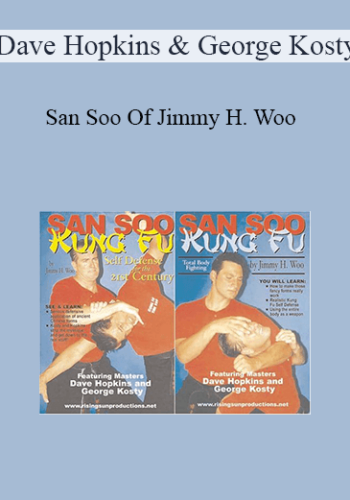 Dave Hopkins And George Kosty – San Soo Of Jimmy H. Woo