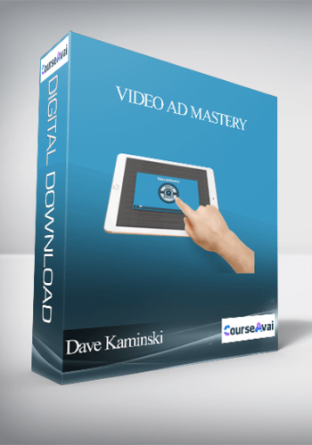Dave Kaminski – Video Ad Mastery