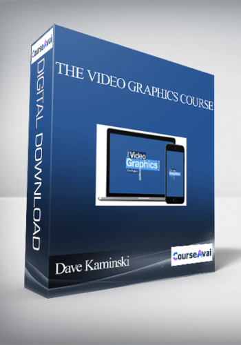 Dave Kaminski – The Video Graphics Course