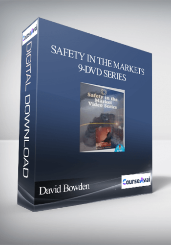 David Bowden - Safety in the Markets 9-DVD Series