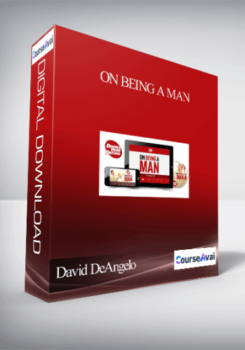 David DeAngelo – On Being A Man