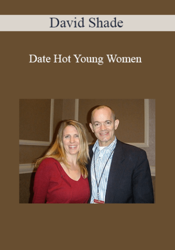 David Shade – Date Hot Young Women